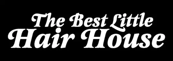 The Best Little Hair House